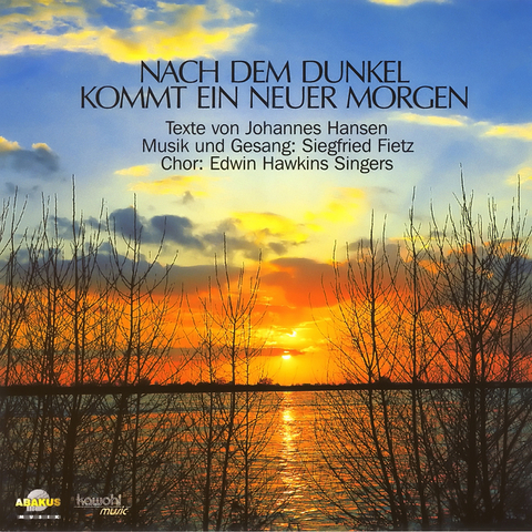 Nach dem Dunkel kommt ein neuer Morgen - Siegfried Fietz, Johannes Hansen