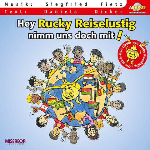 Hey Rucky Reiselustig, nimm uns doch mit! - Siegfried Fietz, Daniela Dicker