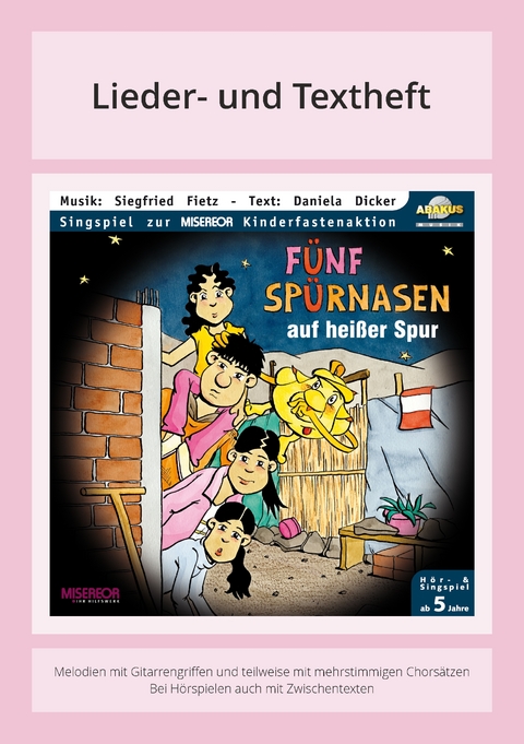 F&uuml;nf Sp&uuml;rnasen auf hei&szlig;er Spur - Siegfried Fietz, Daniela Dicker