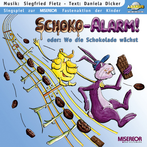 Schoko-Alarm! - Oder: Wo die Schokolade w&auml;chst - Siegfried Fietz, Daniela Dicker
