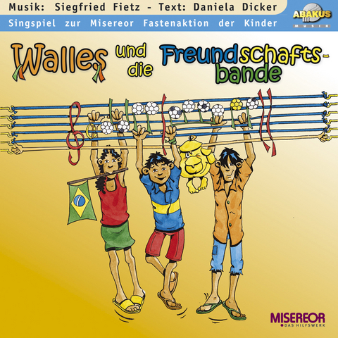 Walles und die Freundschaftsbande - Siegfried Fietz, Daniela Dicker