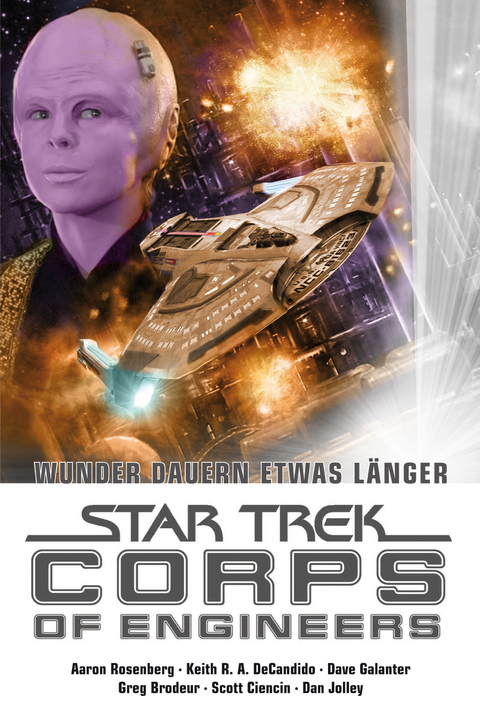 Star Trek - Corps of Engineers Sammelband 3: Wunder dauern etwas länger - Aaron Rosenberg, Keith R. A. DeCandido, Scott Ciencin