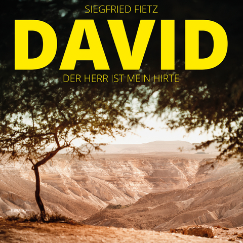 David - Der Herr ist mein Hirte - Siegfried Fietz, Johannes Jourdan