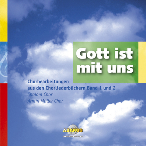 Gott ist mit uns - Chorbearbeitung aus den Chorliederb&uuml;chern Band 1 und 2 - Siegfried Fietz, Dietrich Bonhoeffer, Elli Michler, Rainer Haak, Johannes Jourdan, Willi F&auml;hrmann, Margaret Fishback Powers, Jochen Klepper