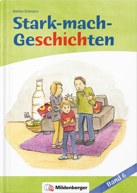 Stark-mach-Geschichten &ndash; Band 6 - Bettina Erdmann