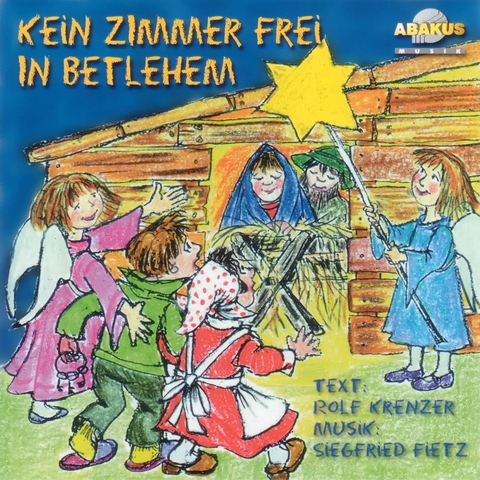 Kein Zimmer frei in Betlehem - Siegfried Fietz, Rolf Krenzer