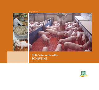DLG-Futterwerttabellen SCHWEINE