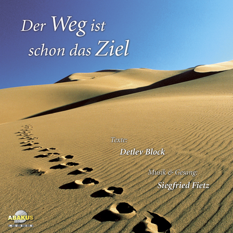 Der Weg ist schon das Ziel - Siegfried Fietz, Detlev Block