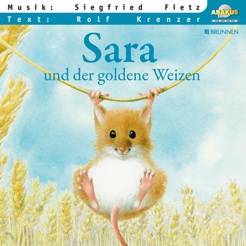 Sara und der goldene Weizen - Siegfried Fietz, Rolf Krenzer