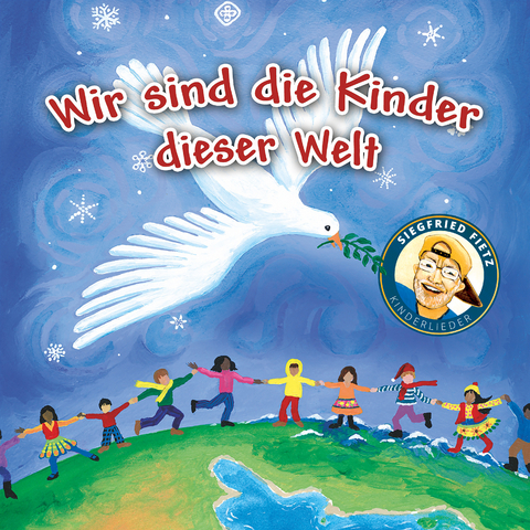 Wir sind die Kinder dieser Welt - Daniela Dicker, Siegfried Fietz