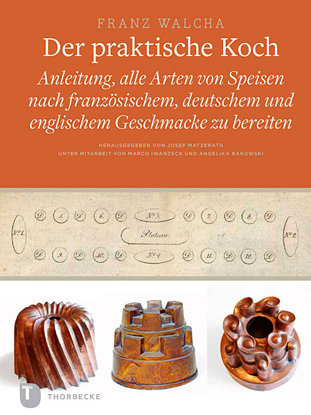 Der praktische Koch, Dresden 1819 - Franz Walcha