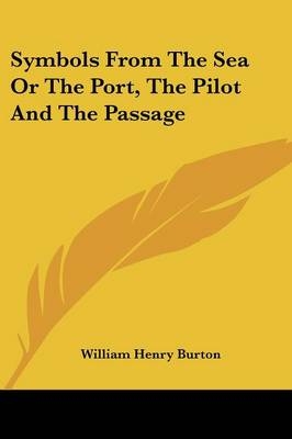Symbols From The Sea Or The Port, The Pilot And The Passage