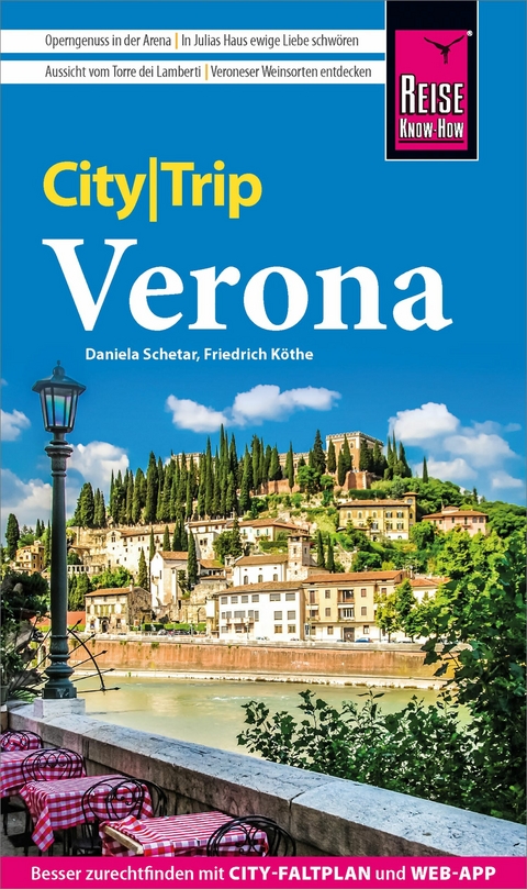 Reise Know-How CityTrip Verona - Friedrich K&ouml;the, Daniela Schetar