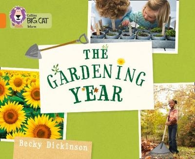 The Gardening Year - Becky Dickinson