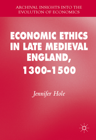 Economic Ethics in Late Medieval England, 1300–1500