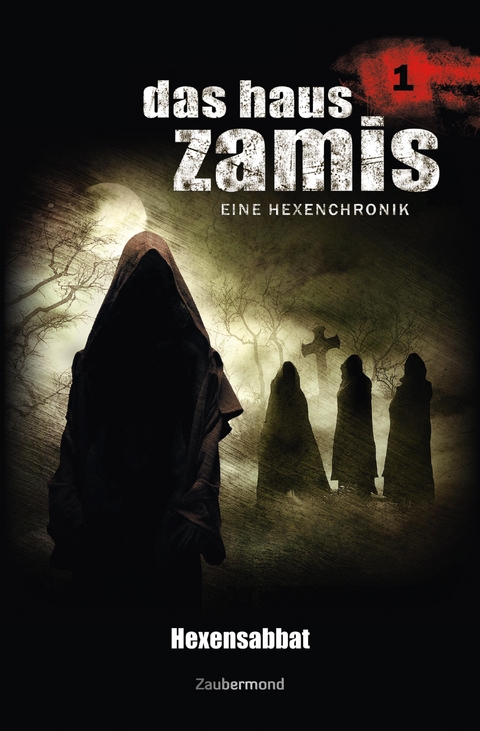 Das Haus Zamis 1 - Hexensabbat - Ernst Vlcek, Neal Davenport