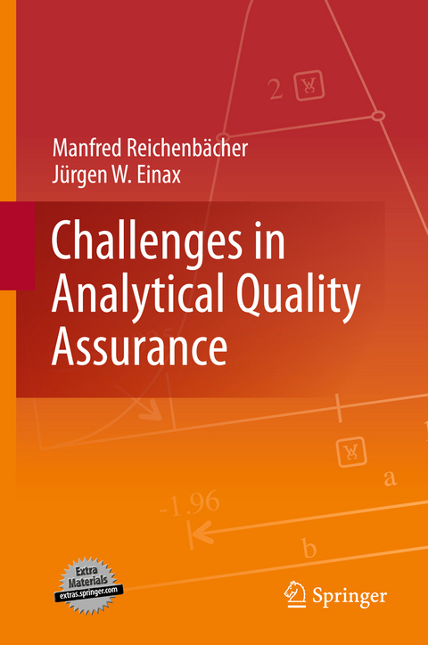 Challenges in Analytical Quality Assurance - Manfred Reichenb&auml;cher, J&uuml;rgen W. Einax