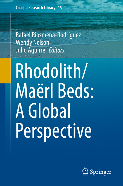 Rhodolith/Ma&euml;rl Beds: A Global Perspective - 