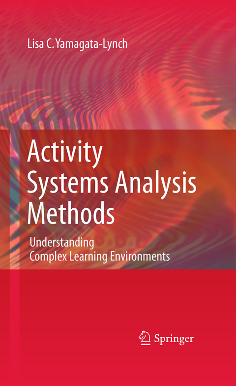 Activity Systems Analysis Methods - Lisa C. Yamagata-Lynch