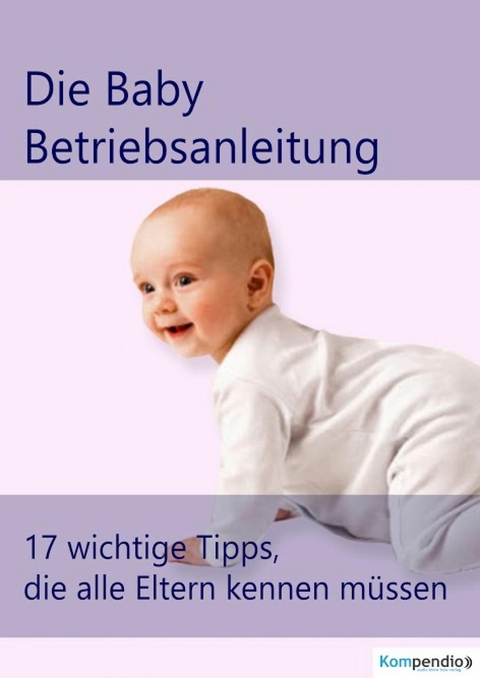 die Baby Betriebsanleitung - Alessandro Dallmann