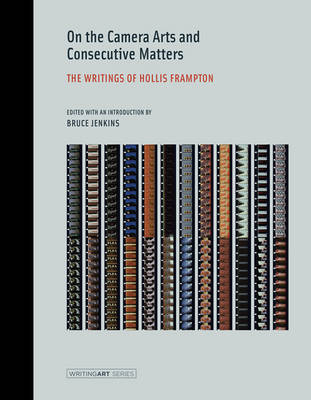 On the Camera Arts and Consecutive Matters - Hollis Frampton