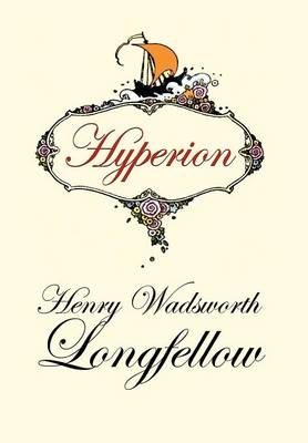 Hyperion - Henry Wadsworth Longfellow
