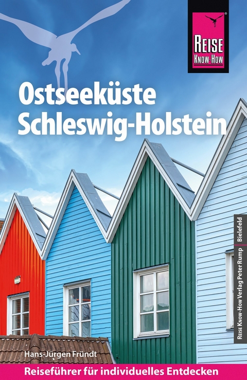 Reise Know-How Reisef&uuml;hrer Ostseek&uuml;ste Schleswig-Holstein - Hans-J&uuml;rgen Fr&uuml;ndt