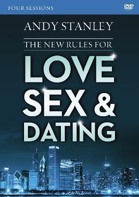 The New Rules for Love, Sex, and Dating Video Study - Andy Stanley