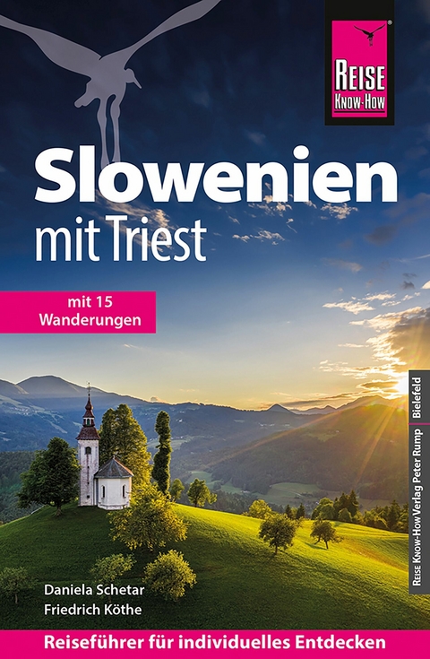 Reise Know-How Reiseführer Slowenien mit Triest -  Daniela Schetar,  Friedrich Köthe