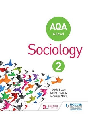AQA Sociology for A-level Book 2 -  David Bown,  Tomislav Maric,  Natalie Meadows,  Laura Pountney
