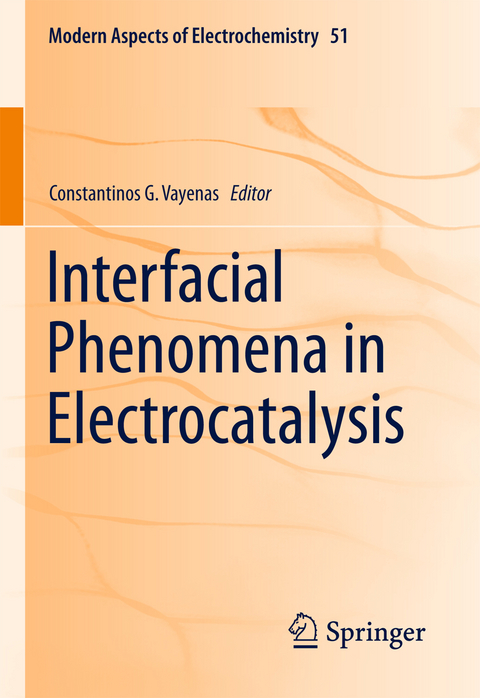 Interfacial Phenomena in Electrocatalysis - 