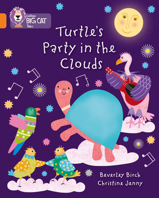 Turtle's Party In The Clouds - Beverley Birch