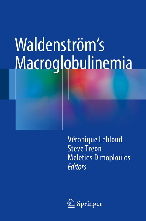 Waldenstr&ouml;m&rsquo;s Macroglobulinemia - 