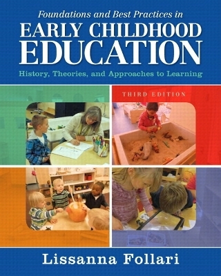 Foundations and Best Practices in Early Childhood Education