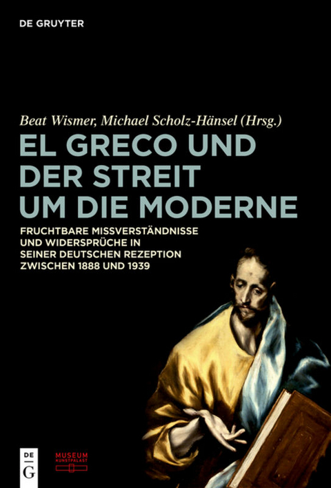 El Greco und der Streit um die Moderne - 