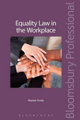 Equality Law in the Workplace - Alastair Purdy