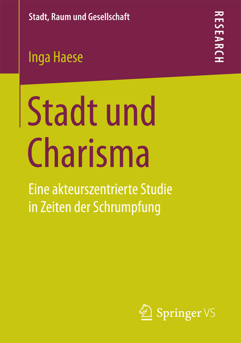 Stadt und Charisma -  Inga Haese