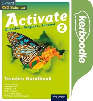 Activate 2: Kerboodle Teacher Handbook -  Broadley,  Matthews,  STUTT,  Chandler-Grevatt,  Thomas