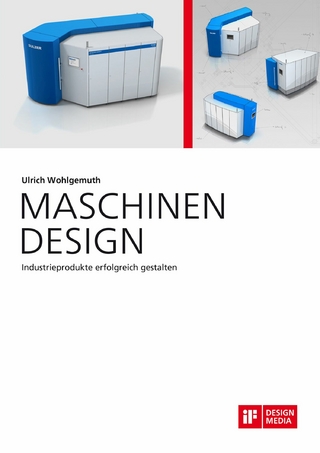 Maschinen Design. Industrieprodukte erfolgreich gestalten