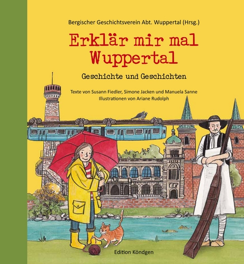 Erkl&auml;r mir mal Wuppertal - Susann Fiedler, Simone Jacken, Manuela Sanne