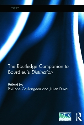The Routledge Companion to Bourdieu's 'Distinction' - 