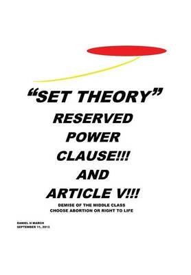 "Set Theory" - Daniel H Marchi