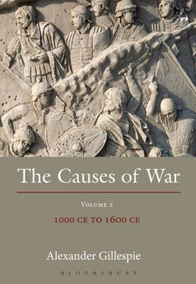 Causes of War -  Alexander Gillespie