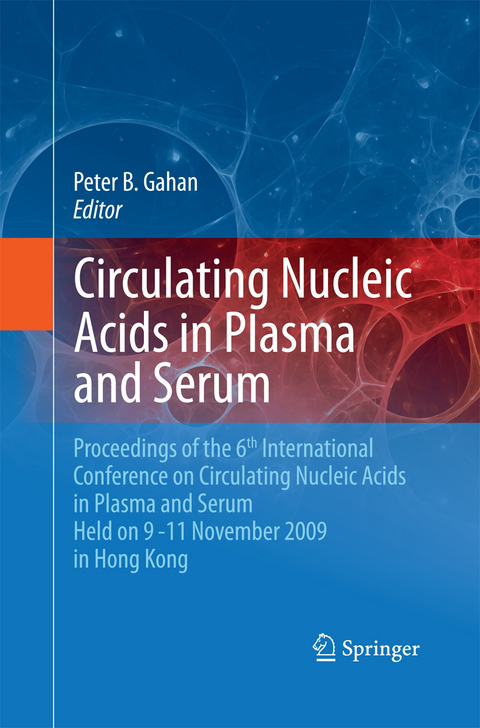 Circulating Nucleic Acids in Plasma and Serum - 