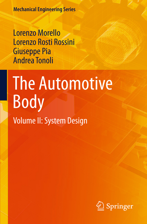 The Automotive Body - L. Morello, Lorenzo Rosti Rossini, Giuseppe Pia, Andrea Tonoli