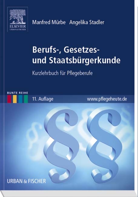 Berufs-, Gesetzes- und Staatsb&uuml;rgerkunde - Manfred M&uuml;rbe, Angelika Stadler