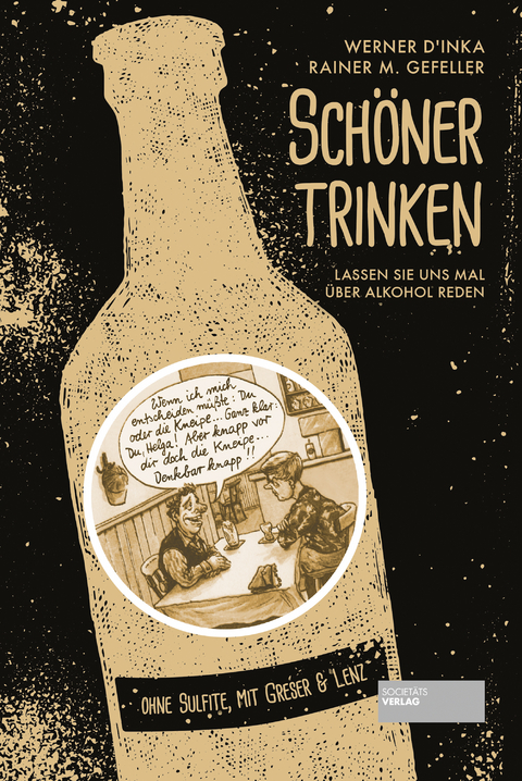 Sch&ouml;ner trinken - Werner D&acute;Inka, Rainer M. Gefeller