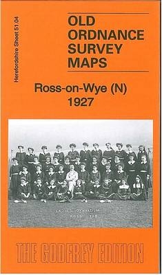 Ross-on-Wye (North) 1927 - Barrie Trinder