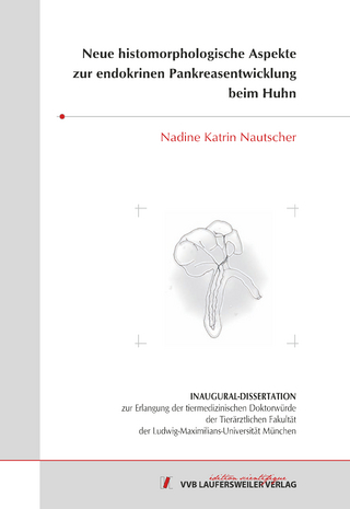 Neue histomorphologische Aspekte zur endokrinen Pankreasentwicklung beim Huhn