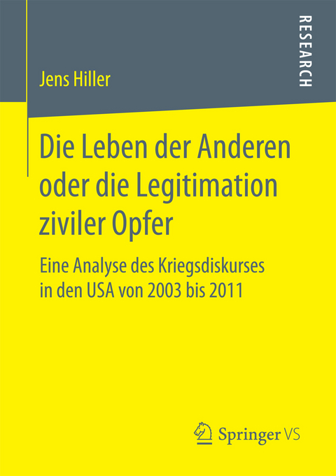 Die Leben der Anderen oder die Legitimation ziviler Opfer - Jens Hiller
